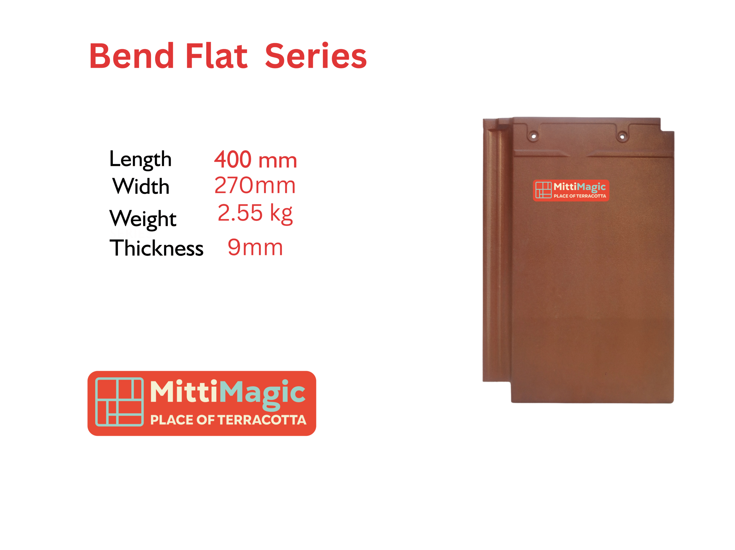 Bend Flat Series